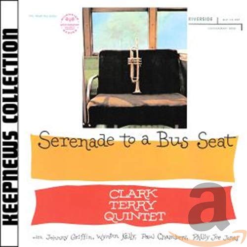 Serenade to a Bus Seat (Keepnews Collection) Jazz