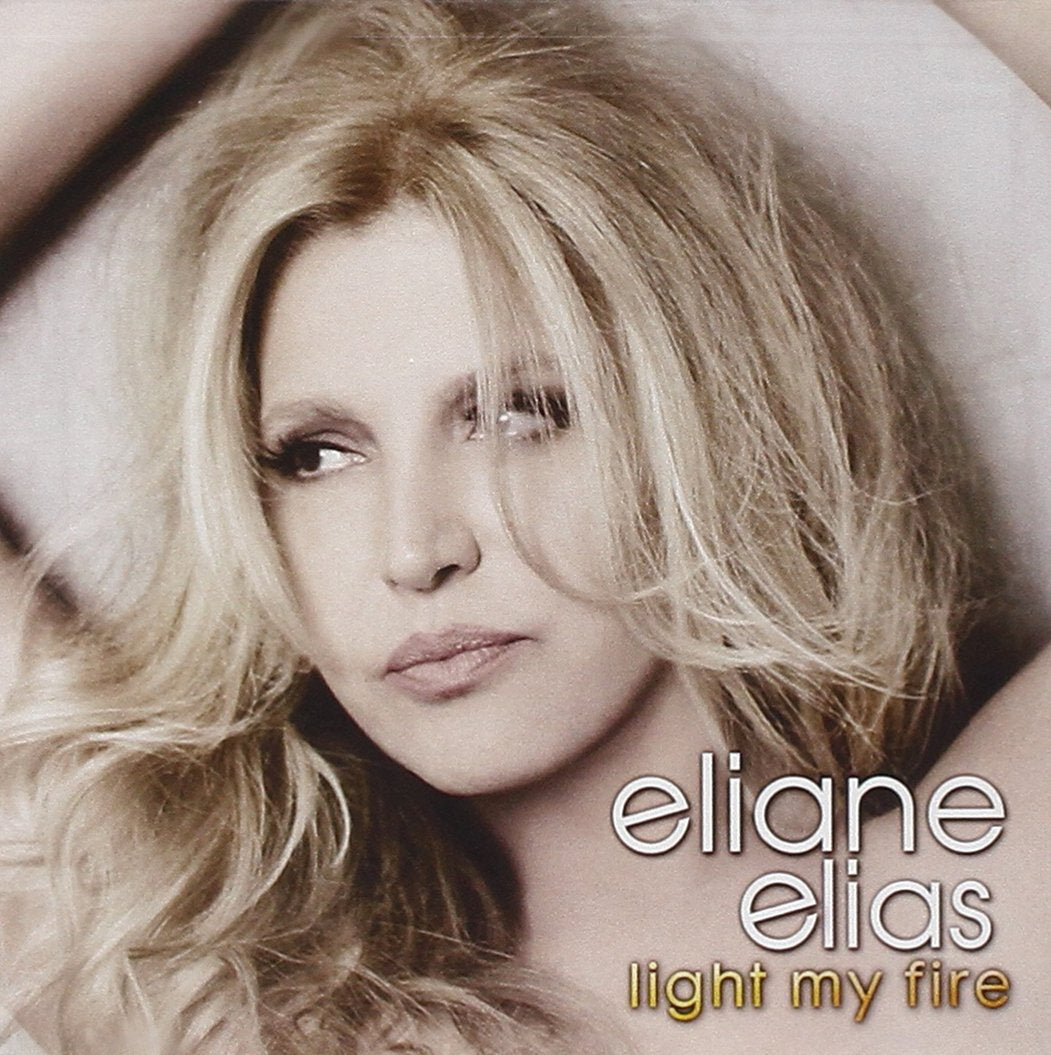 Eliane Elias - Light My Fire Jazz