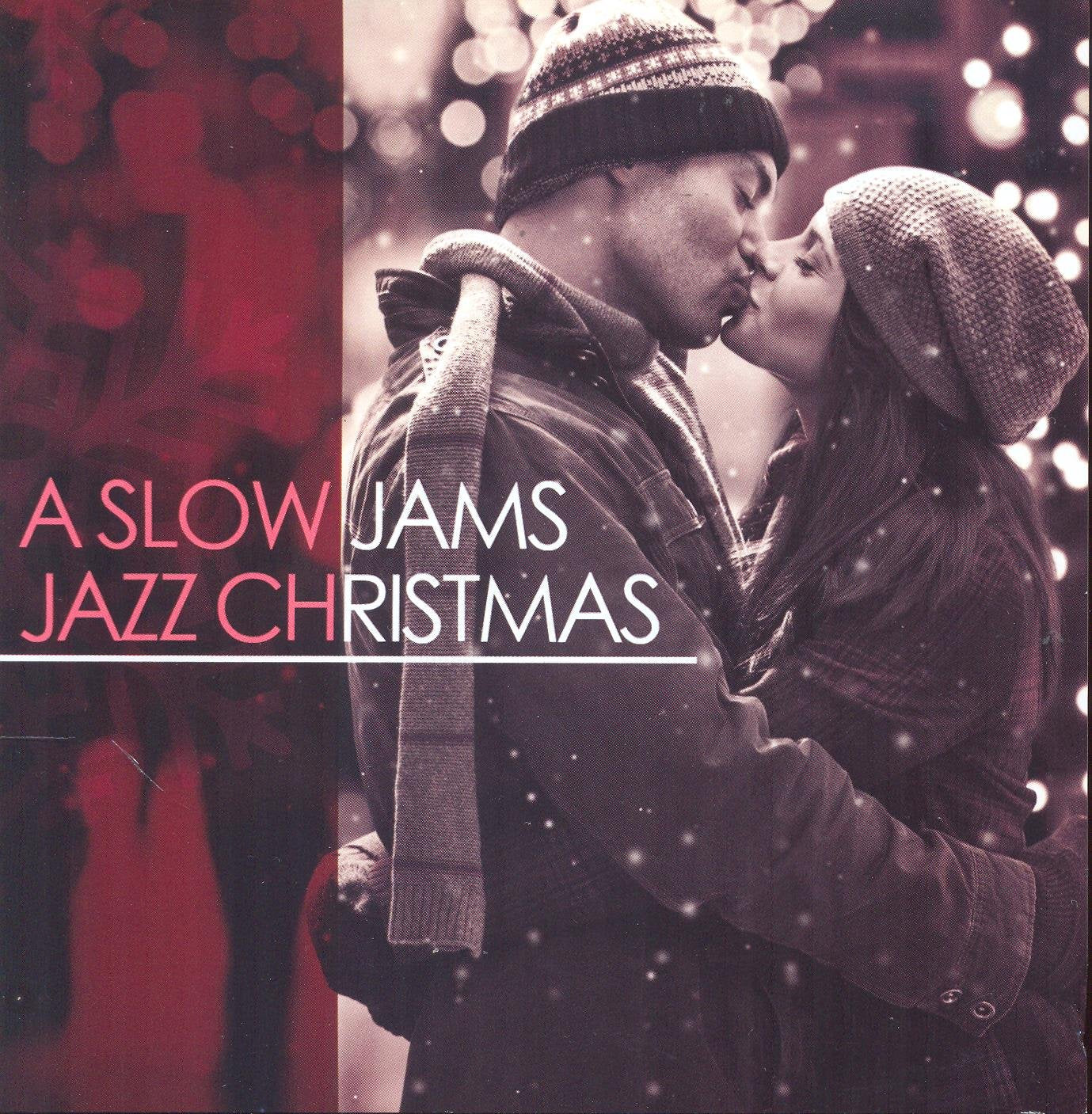 A Slow Jams Jazz Christmas Jazz
