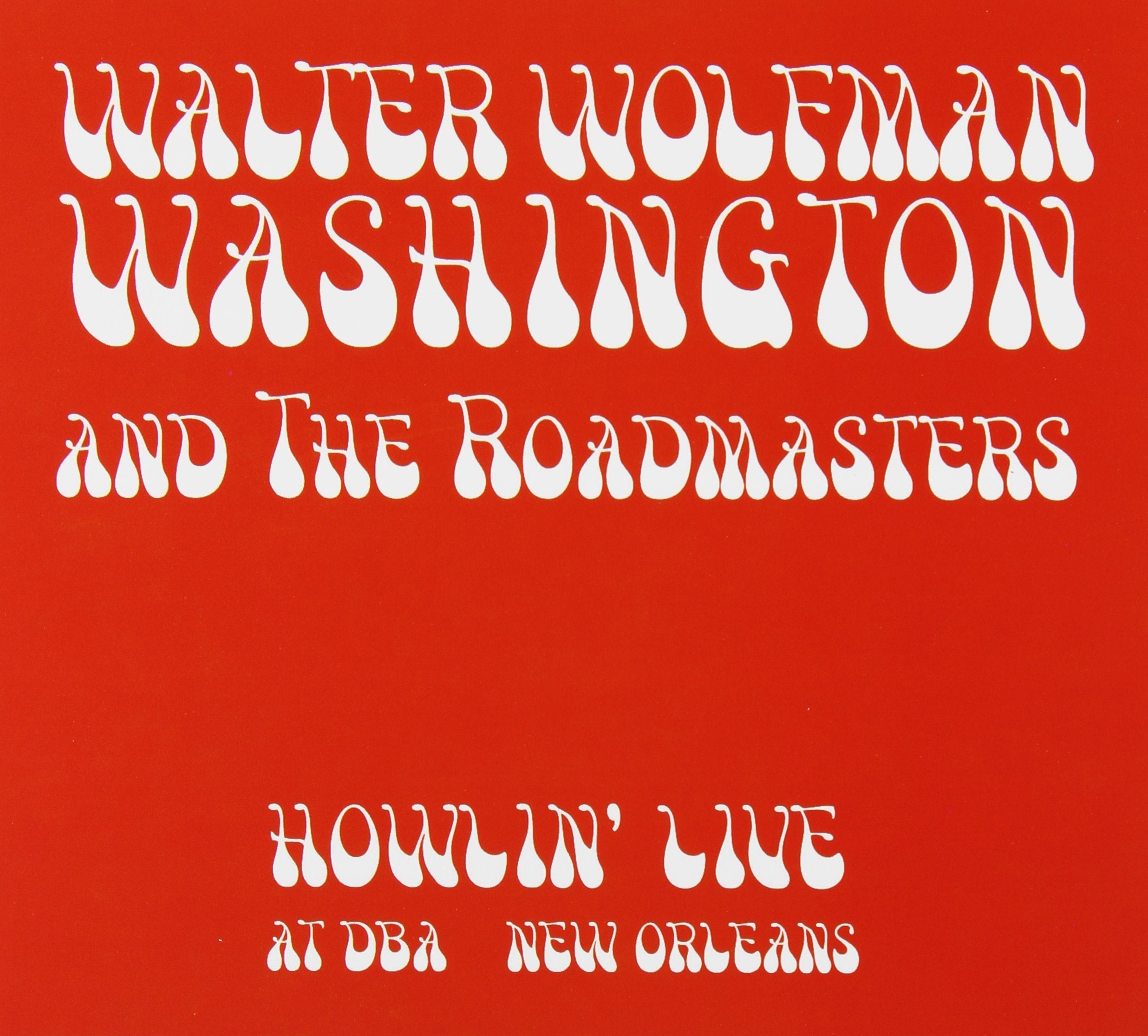 Howlin Live at Dba New Orleans Music