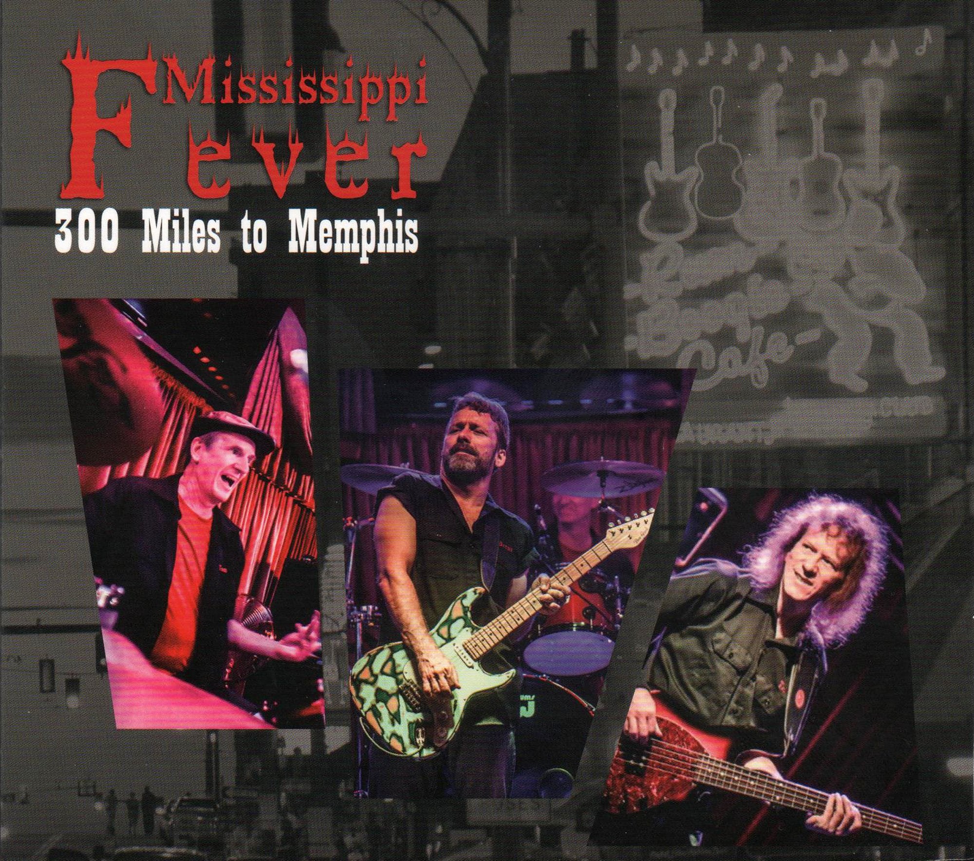 300 Miles to Memphis cd