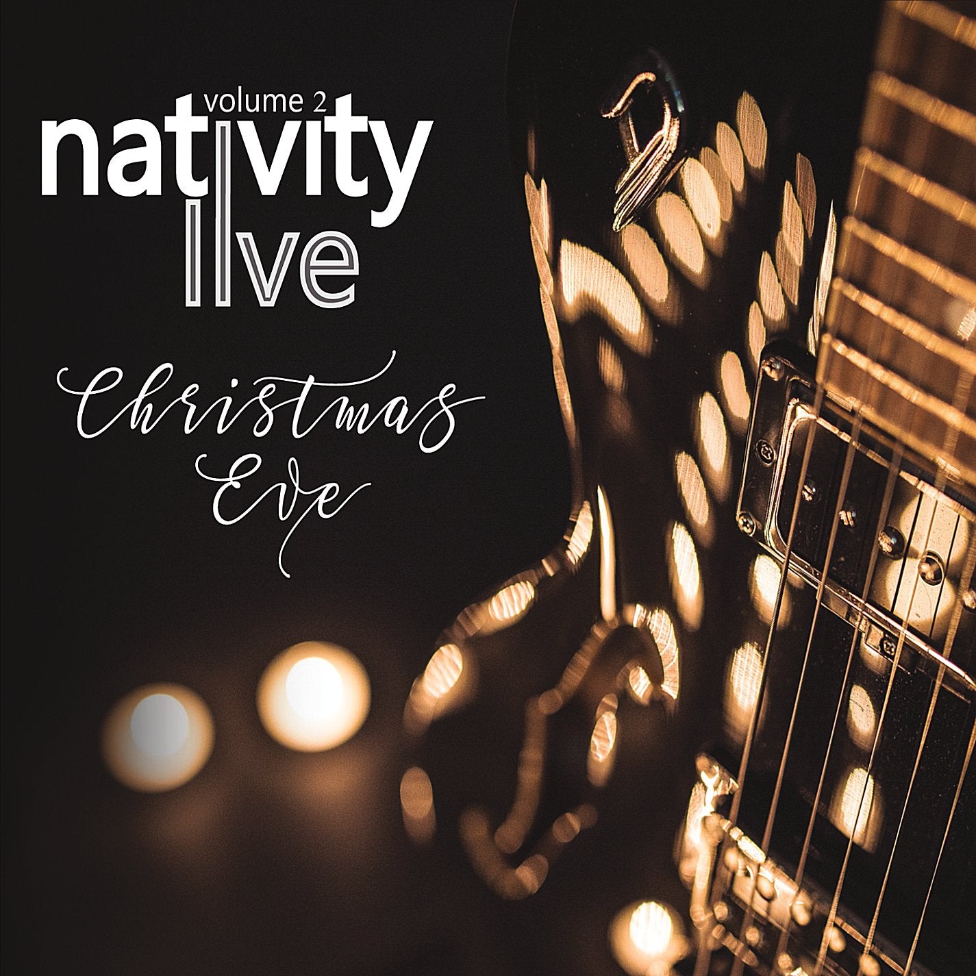 Nativity Live, Vol. 2: Christmas Eve Music