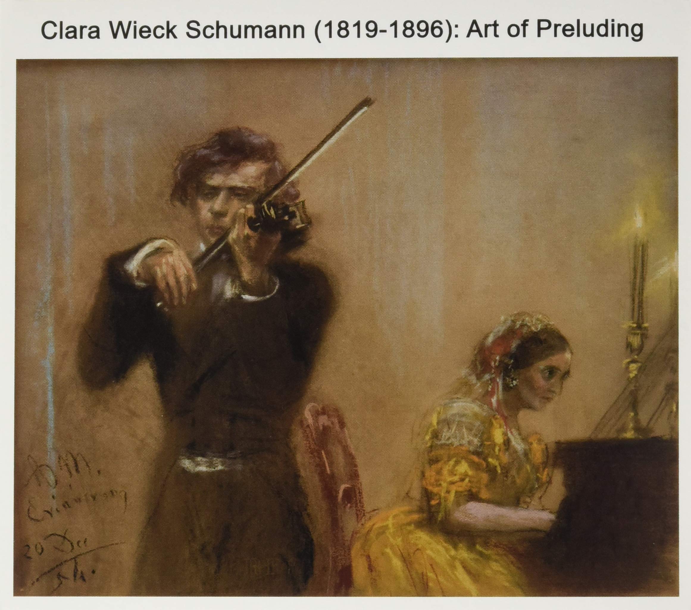 Clara Wieck Schumann: Art Of Preluding Music for Children