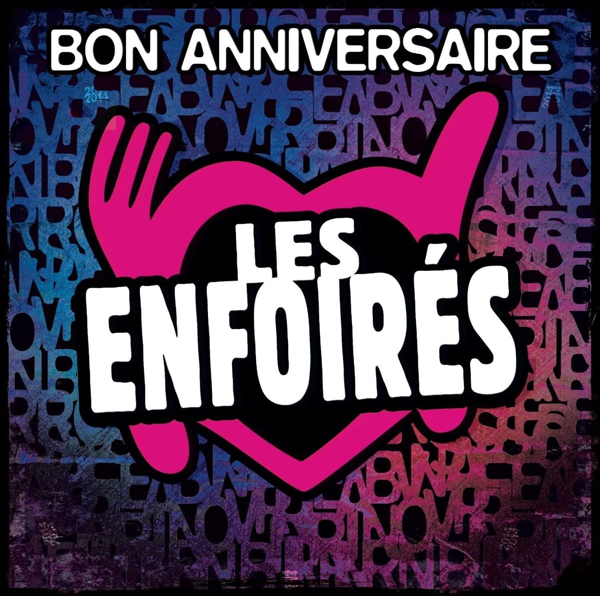 Les Enfoires - Bon Anniversaire Les Enfoires World Music