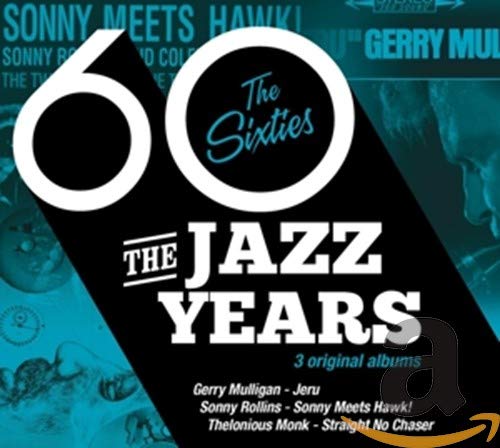 The Jazz Years-the Sixties Jazz
