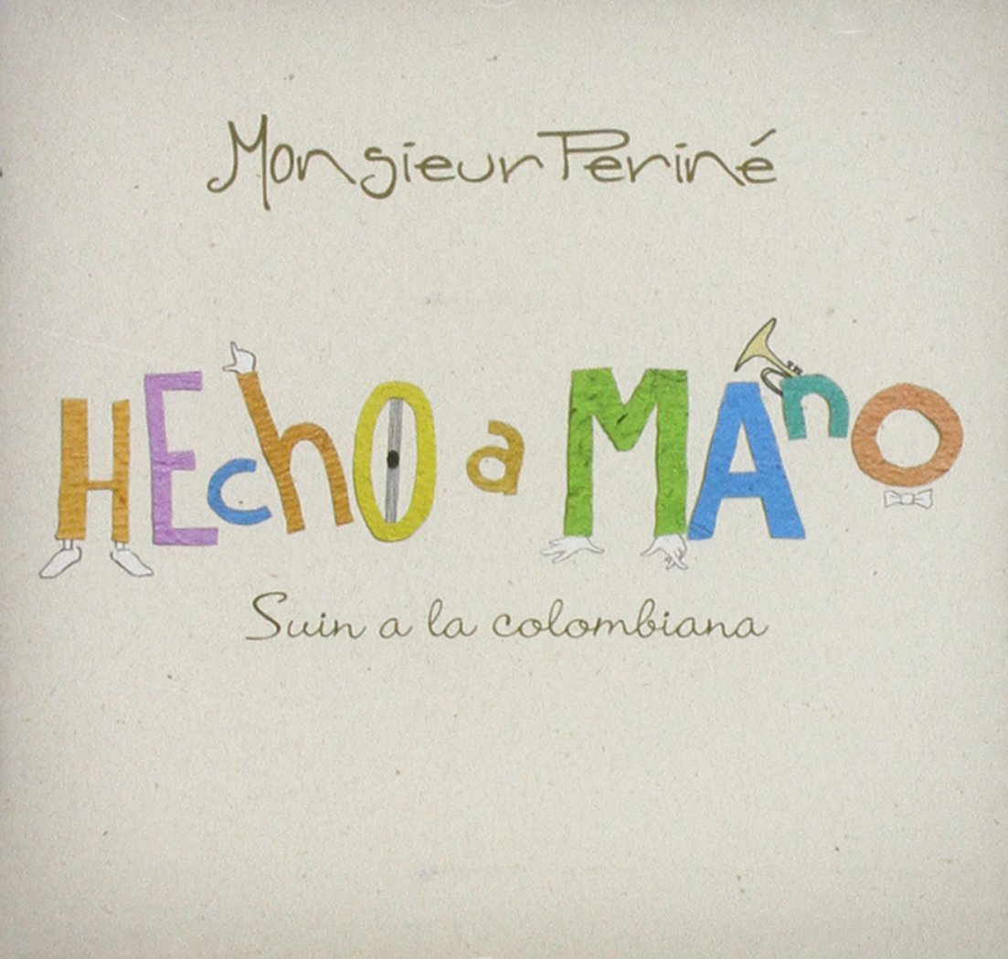 Hecho a Mano-Swin a la Colombiana Music