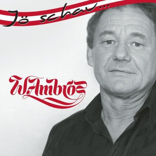 Jö Schau...Wolfgang Ambros Pop