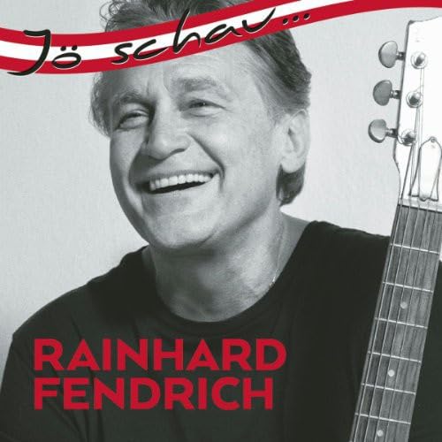 Jö schau...Rainhard Fendrich Pop