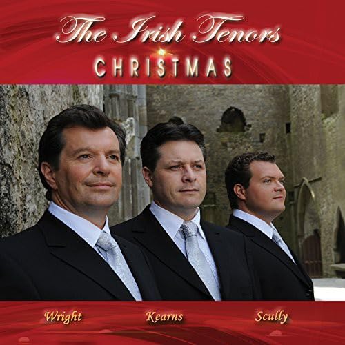 Irish Tenors Christmas Music