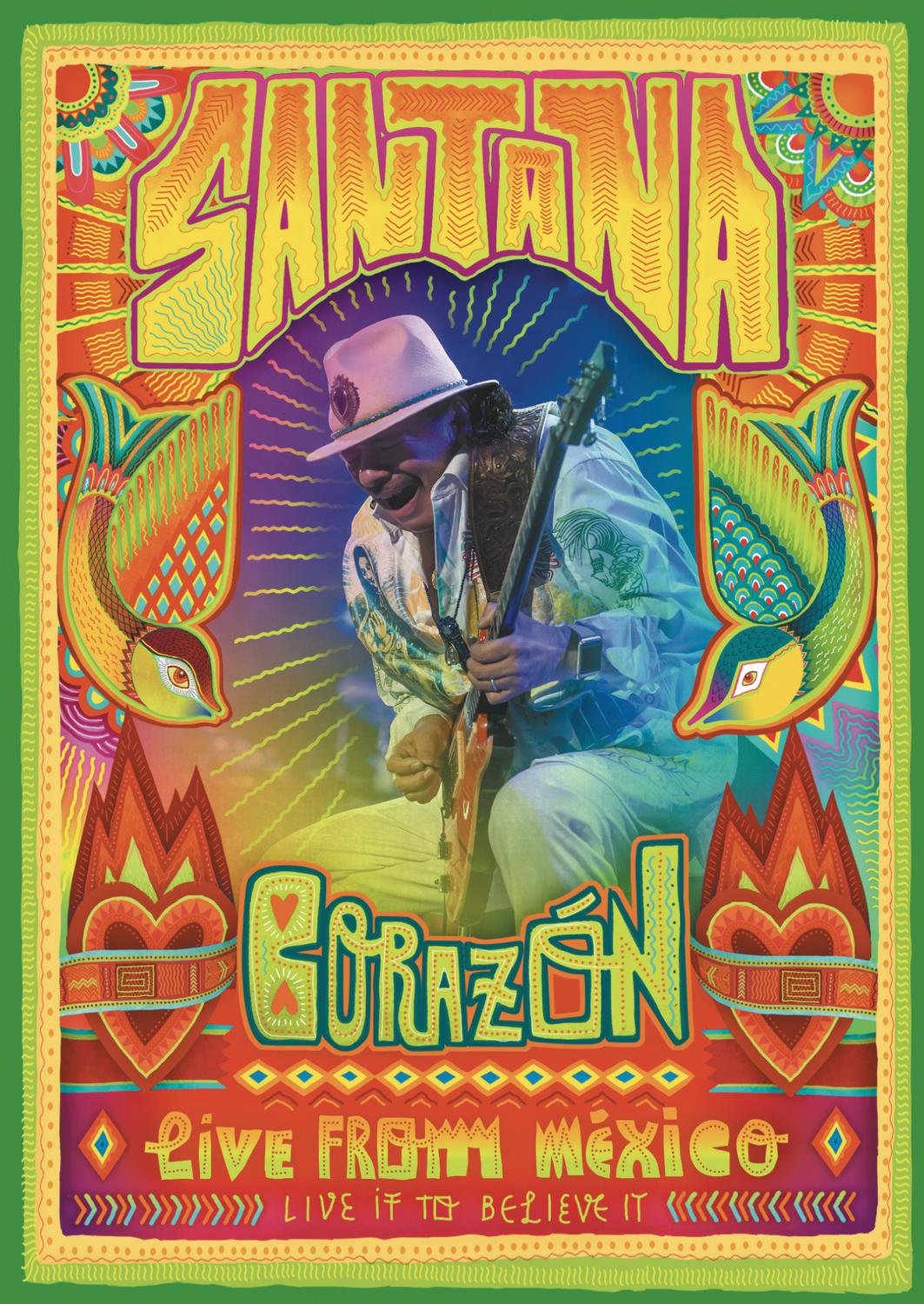 Santana - Corazon - Live from Mexico - Live it to be believe it Films
