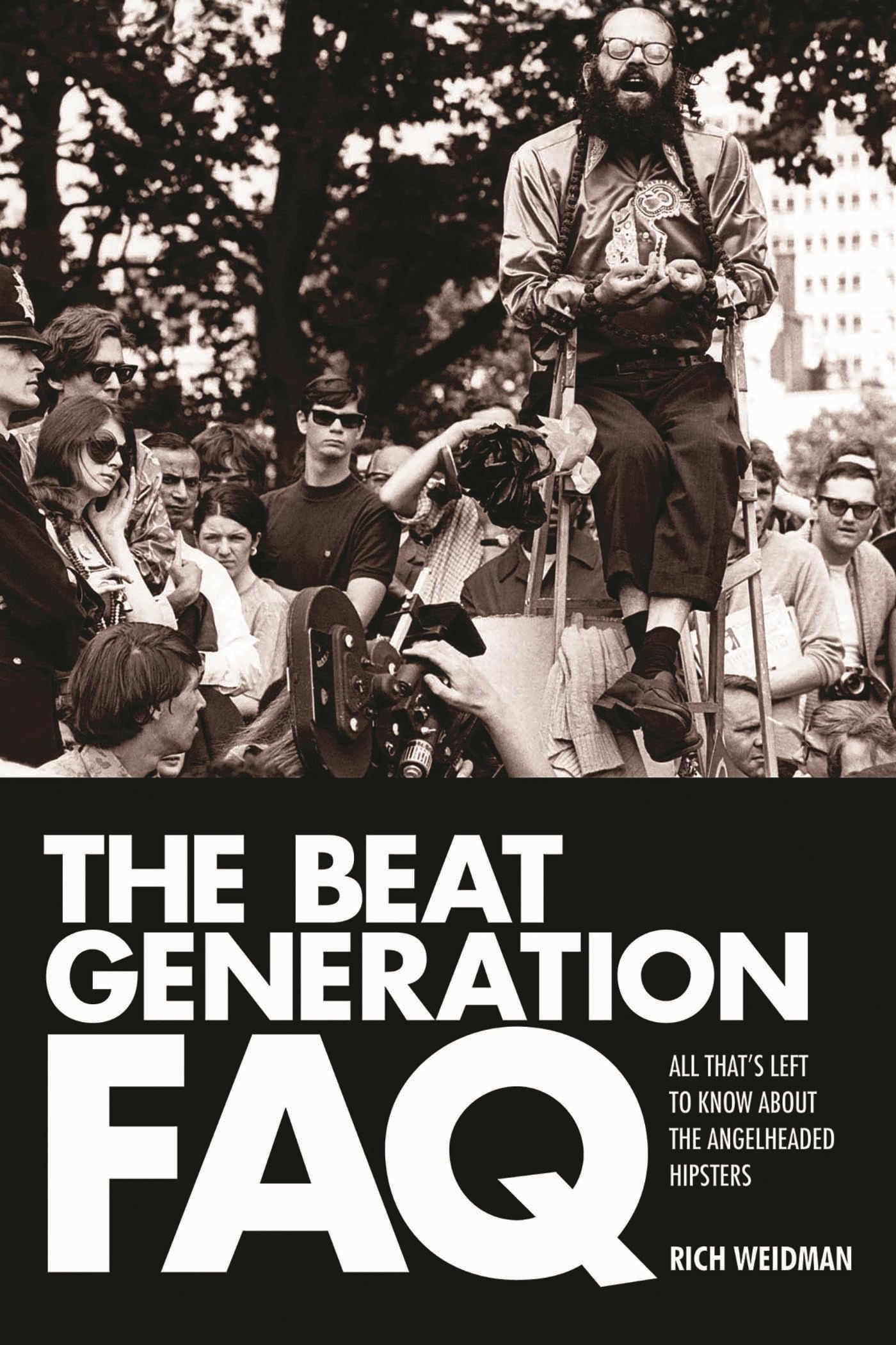 The Beat Generation FAQ: All That's Left to Know about the Angelheaded Hipsters Social Sciences