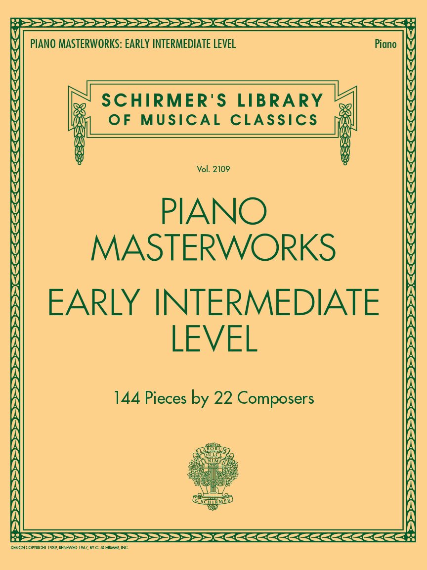 Piano Masterworks Early Intermediate Level Schirmer's Library of Musical Classics Vol. 2109 144 Classical Pieces for Piano Students and Teachers book