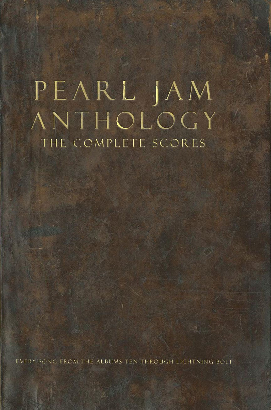 Pearl Jam Anthology: The Complete Scores | Gitarren Songbook mit Bass Noten und Tabulatur | Alle Songs von Ten bis Lightning Bolt | Musikbuch für E ... Noten und Tabulaturen für Gitarre und Bass Sheet Music