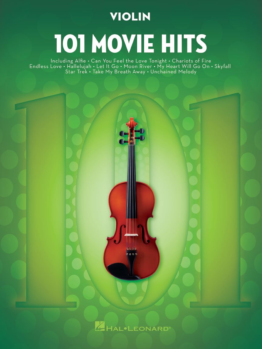 101 Movie Hits Violin Sheet Music Songbook Instrumental Folio for All Levels Includes My Heart Will Go On, Mission Impossible, Eye of the Tiger, the Pink Panther and More Sheet Music