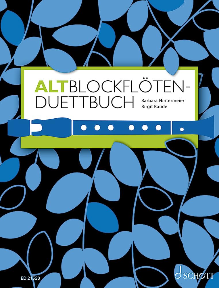 Altblockflöten-Duettbuch: 120 Duette aus acht Jahrhunderten. 2 Alt-Blockflöten. Spielpartitur. (Altblockflötenschule) Art & Literature