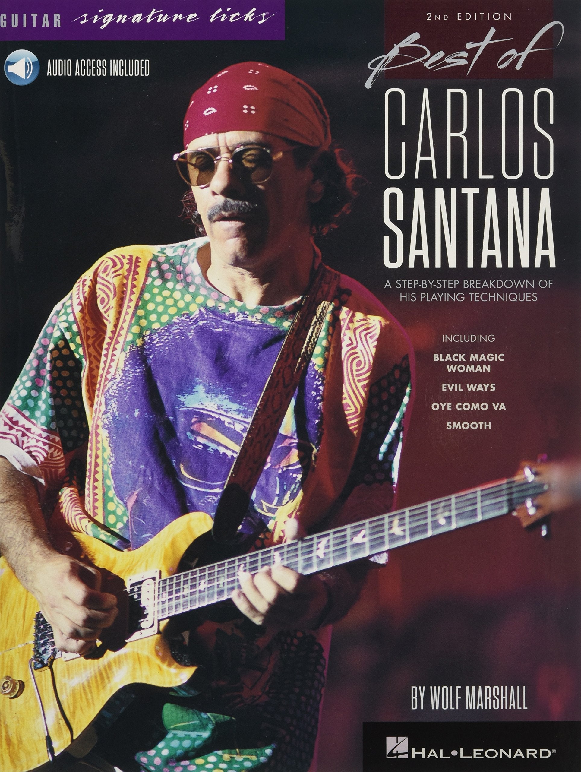 Best of Carlos Santana - Signature Licks: A Step-By-Step Breakdown of His Playing Techniques: A Step-by-Step Breakdown of His Playing Techniques - With Downloadable Audio (Guitar Signature Licks) Social Sciences