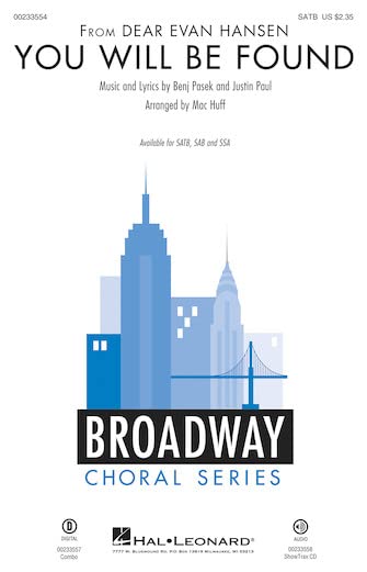 Justin Paul/Benj Pasek: You Will Be Found (From Dear Evan Hansen) (SATB arr. Mac Huff) - Sheet Music Music