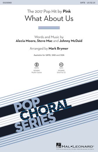 Johnny McDaid,Alecia Moore,Steve Mac-What About Us-SATB-CHORAL SCORE Music
