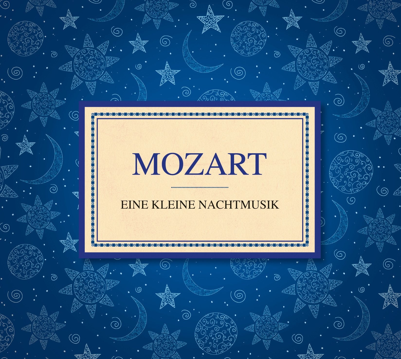 Mozart: Eine kleine Nachtmusik Classical