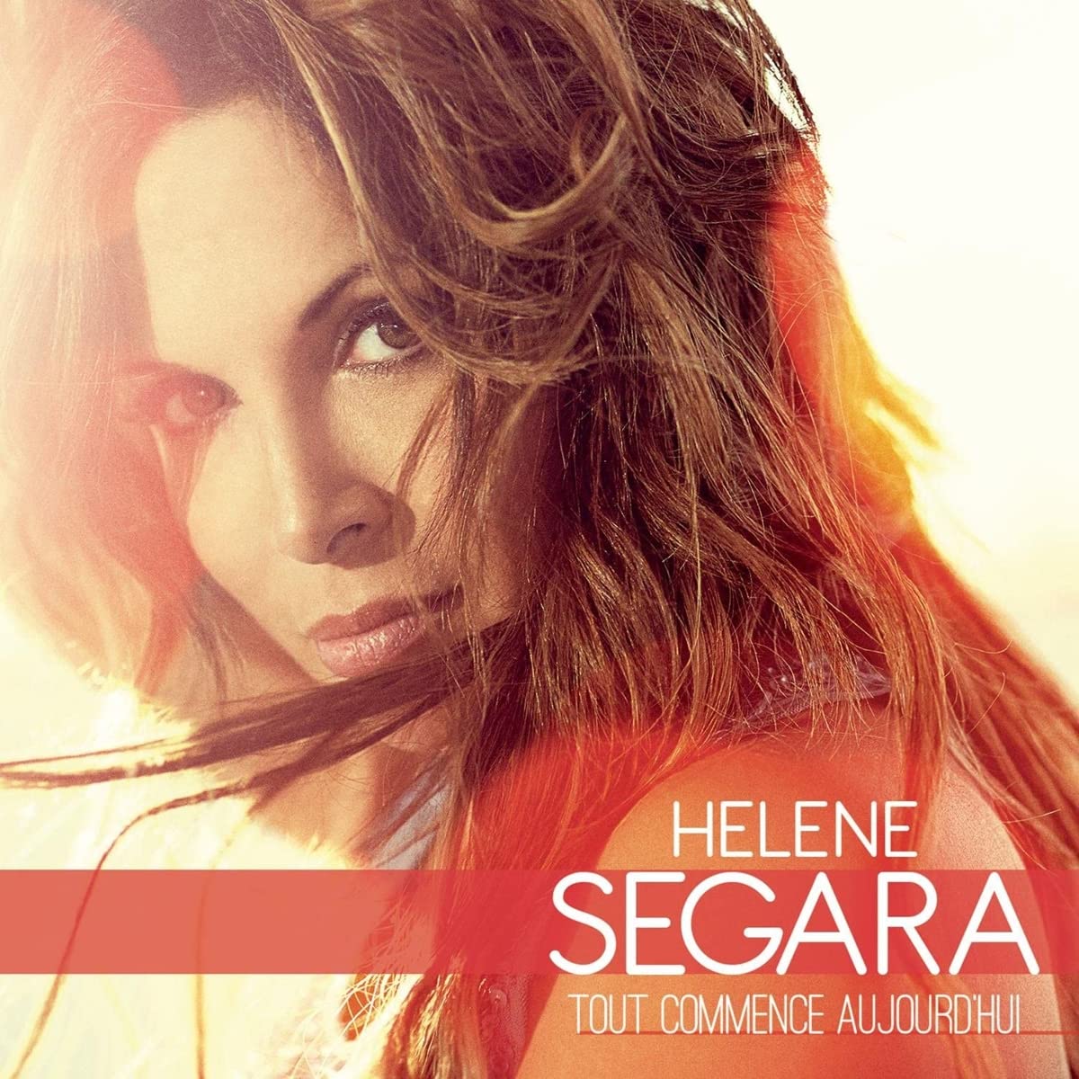 Helene Segara - Tout Commence Aujourd'hui Pop