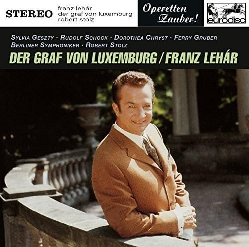 Lehar: Der Graf von Luxemburg (Highlights) Classical