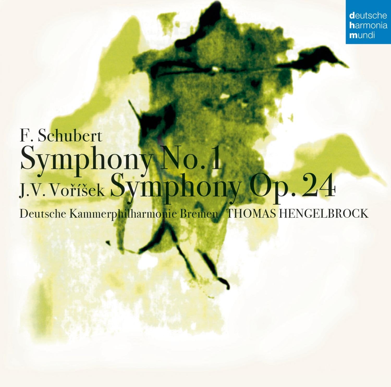 Schubert: Sinfonie Nr. 1 - Vorisek: Sinfonie Op. 24 Classical