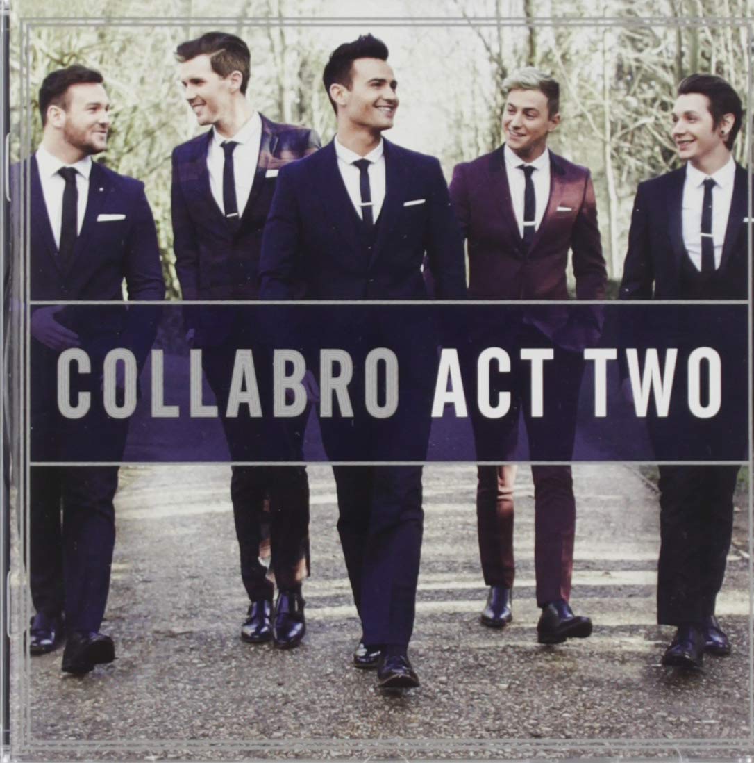 Collabro - Act Two Music