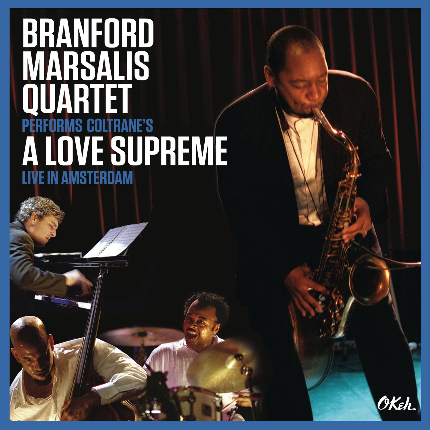 Coltrane's A Love Supreme Live in Amsterdam Jazz