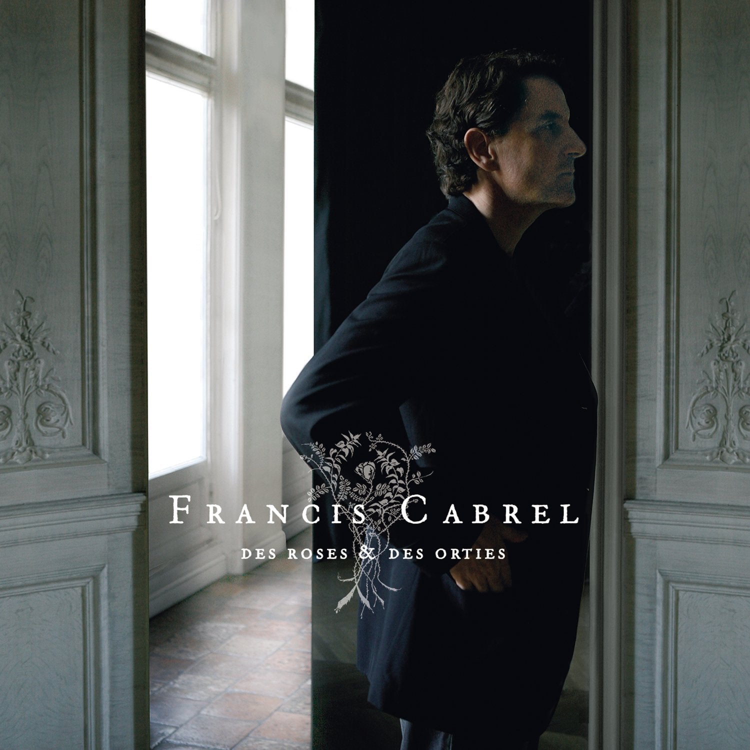 Francis Cabrel - Des Roses Et Des Orties World Music