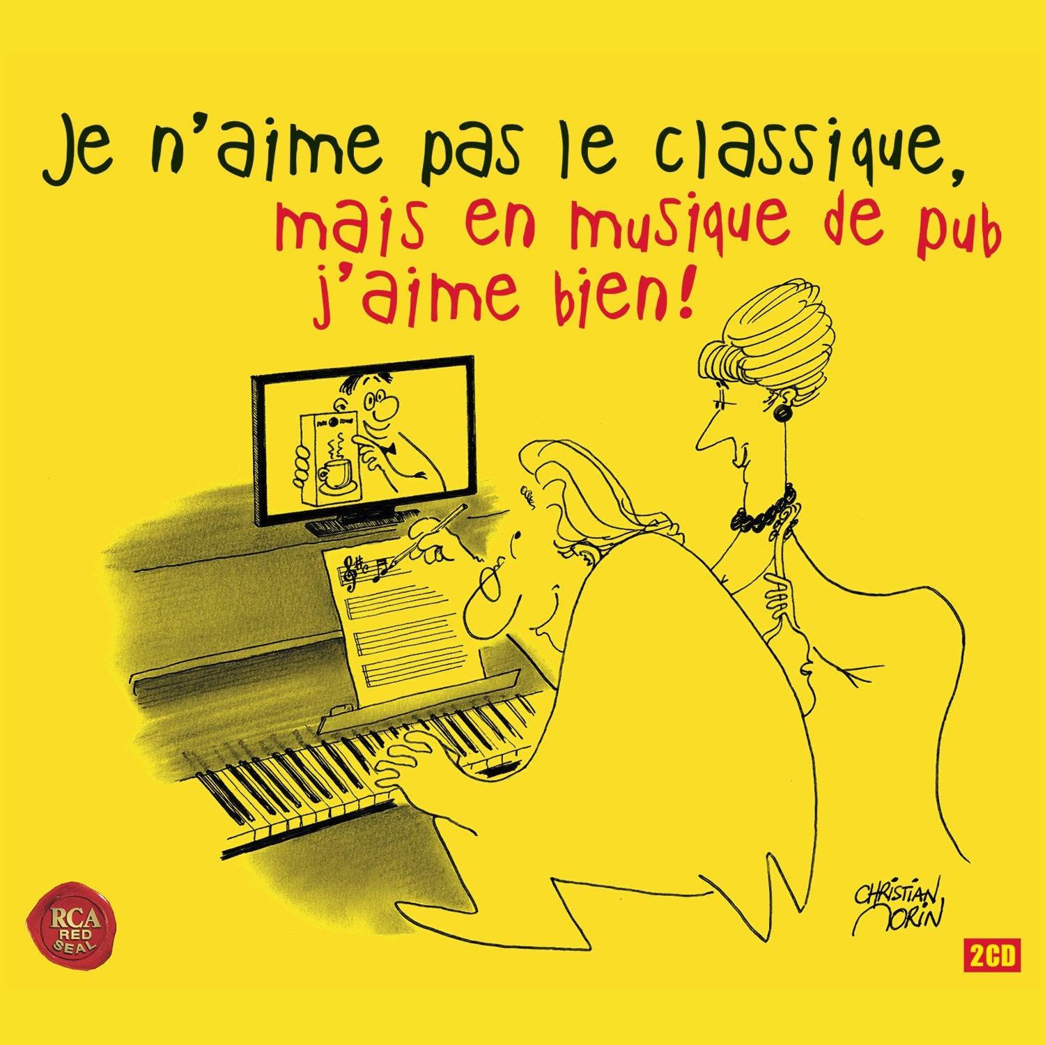 Je n'aime Pas Le Classique, mais en Musique de Pub J'aime Bien cd