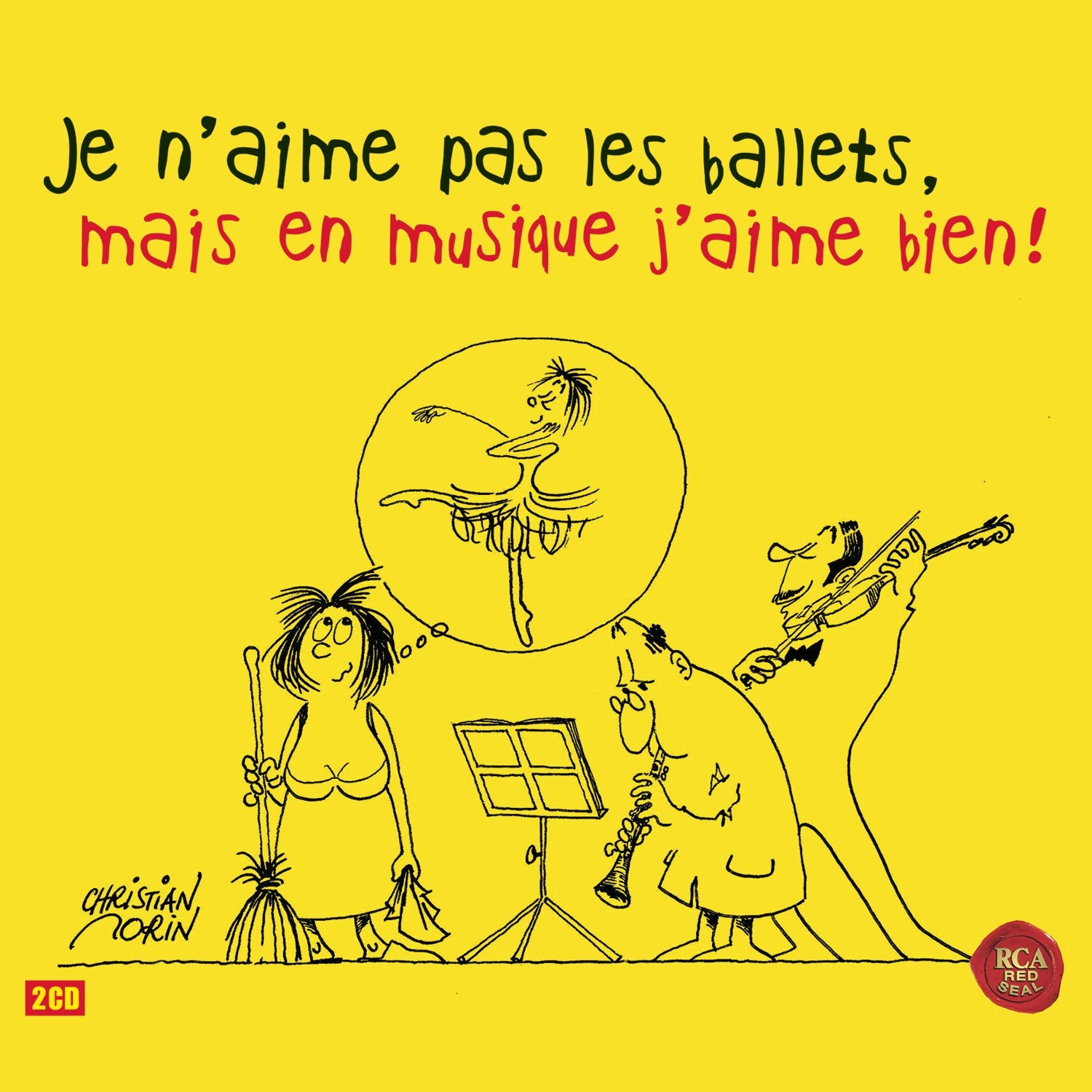 Je N'Aime Pas les Ballets, Mais en Musique J'Aime Bien ! cd