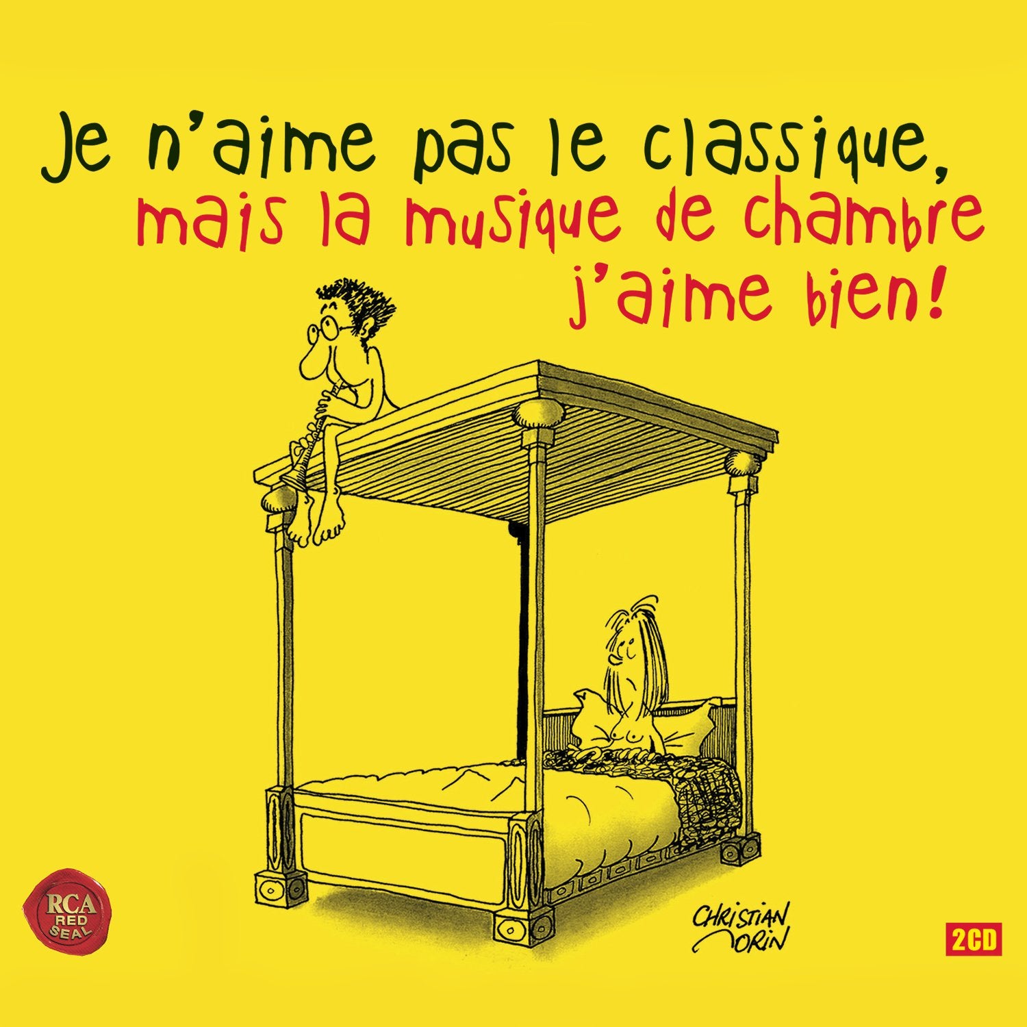 Je N'Aime Pas le Classique, Mais la Musique de Chambre J'Aime Bien ! cd
