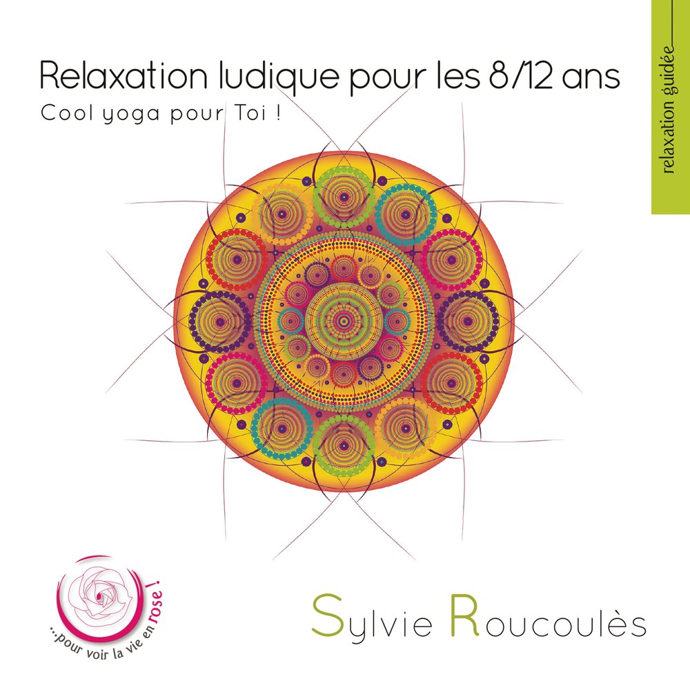 Relaxation Ludique pour Les 8-12 Ans cd