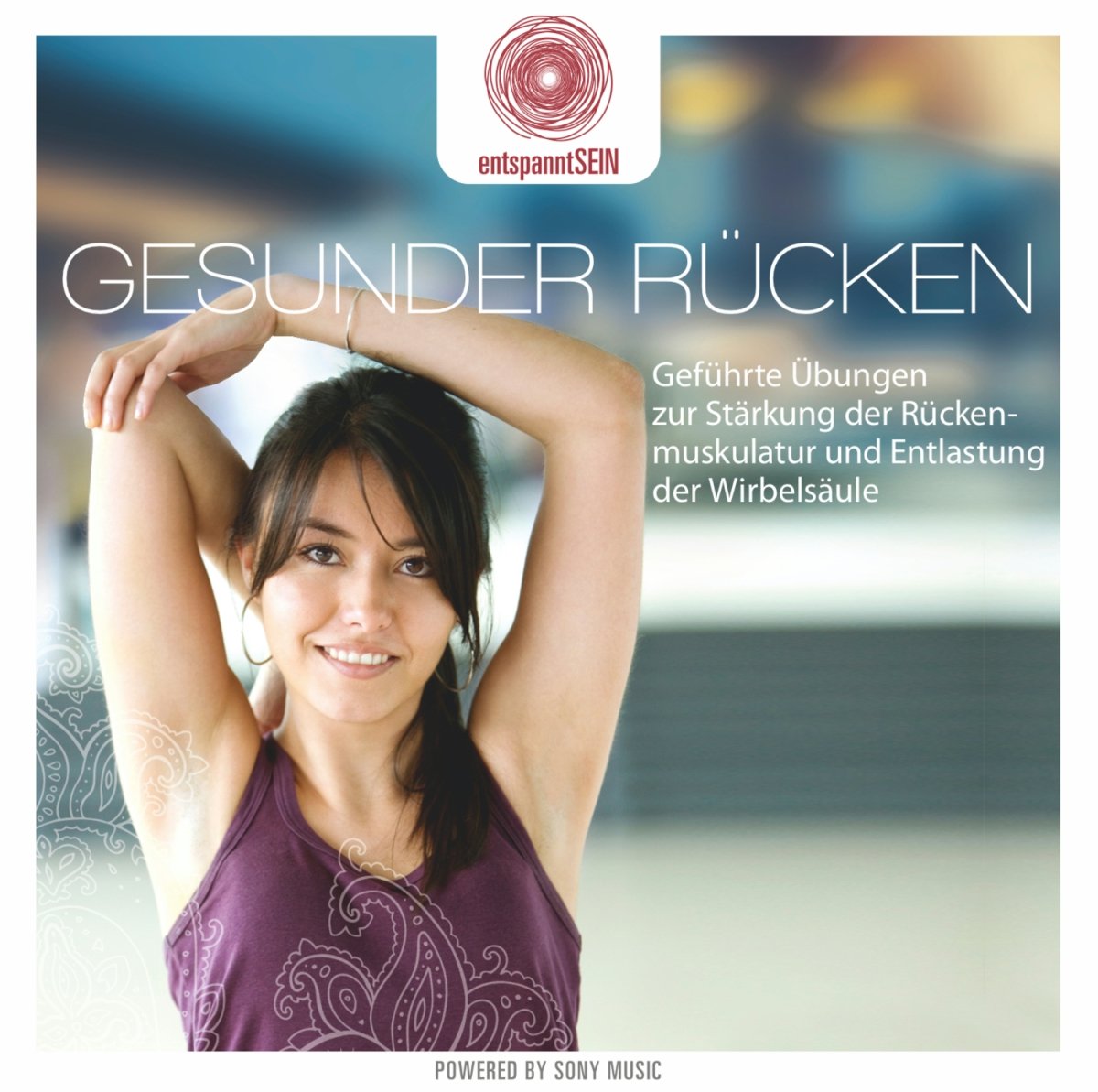 Entspanntsein - Gesunder Rücken (Geführte Übungen Metal & Hardrock
