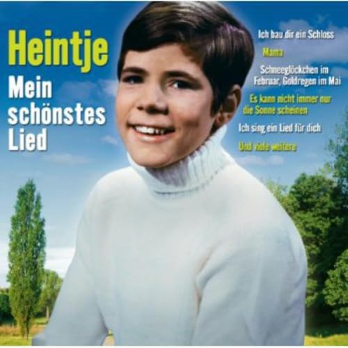 Mein Schönstes Lied: die Hits Von Heintje German Schlager & Volksmusik
