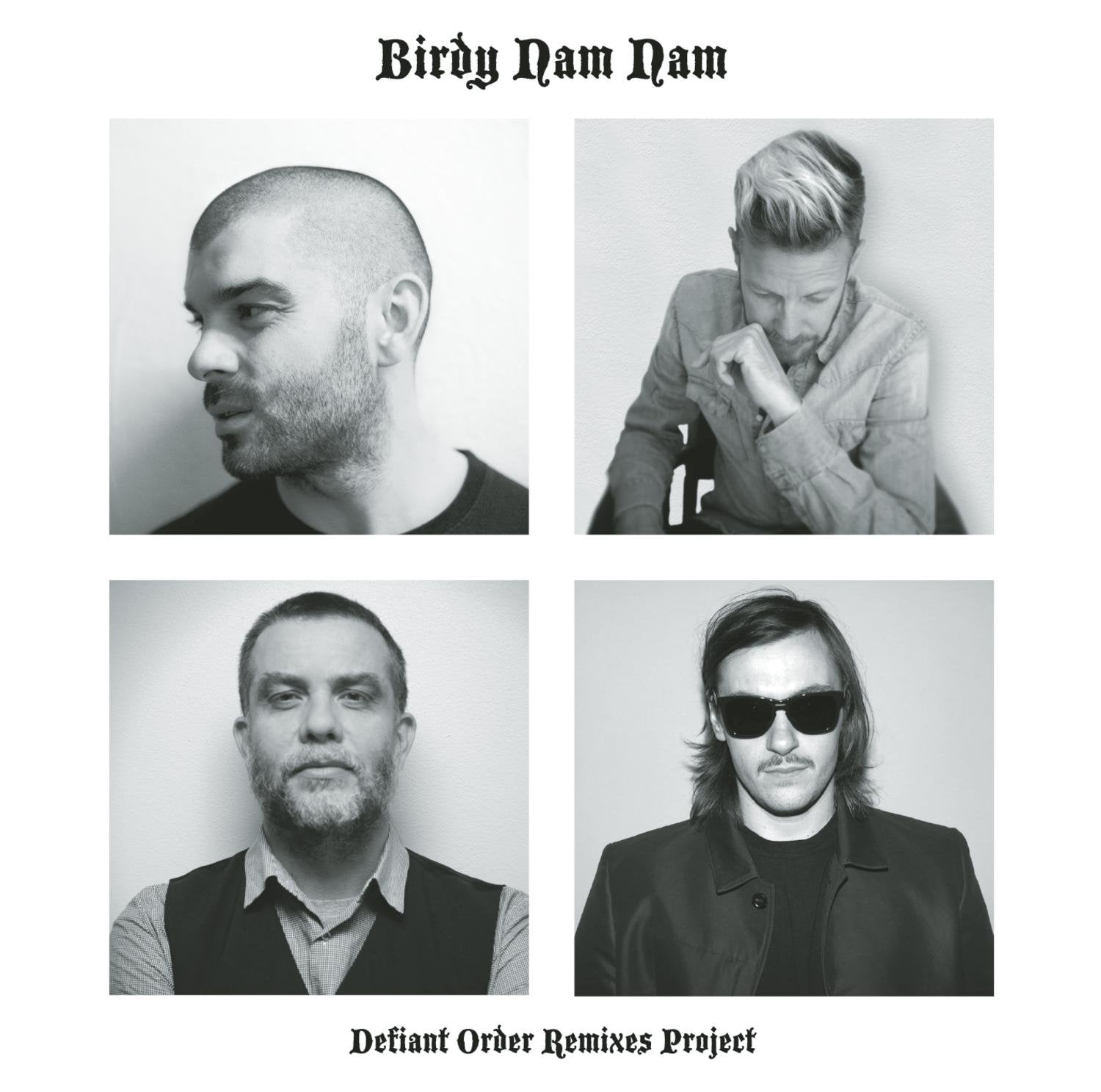 Birdy Nam Nam - Defiant Order (Remixes Project Dance & Electronic
