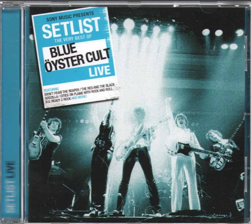 Setlist: the Very Best of Blue Öyster Cult Live Rock