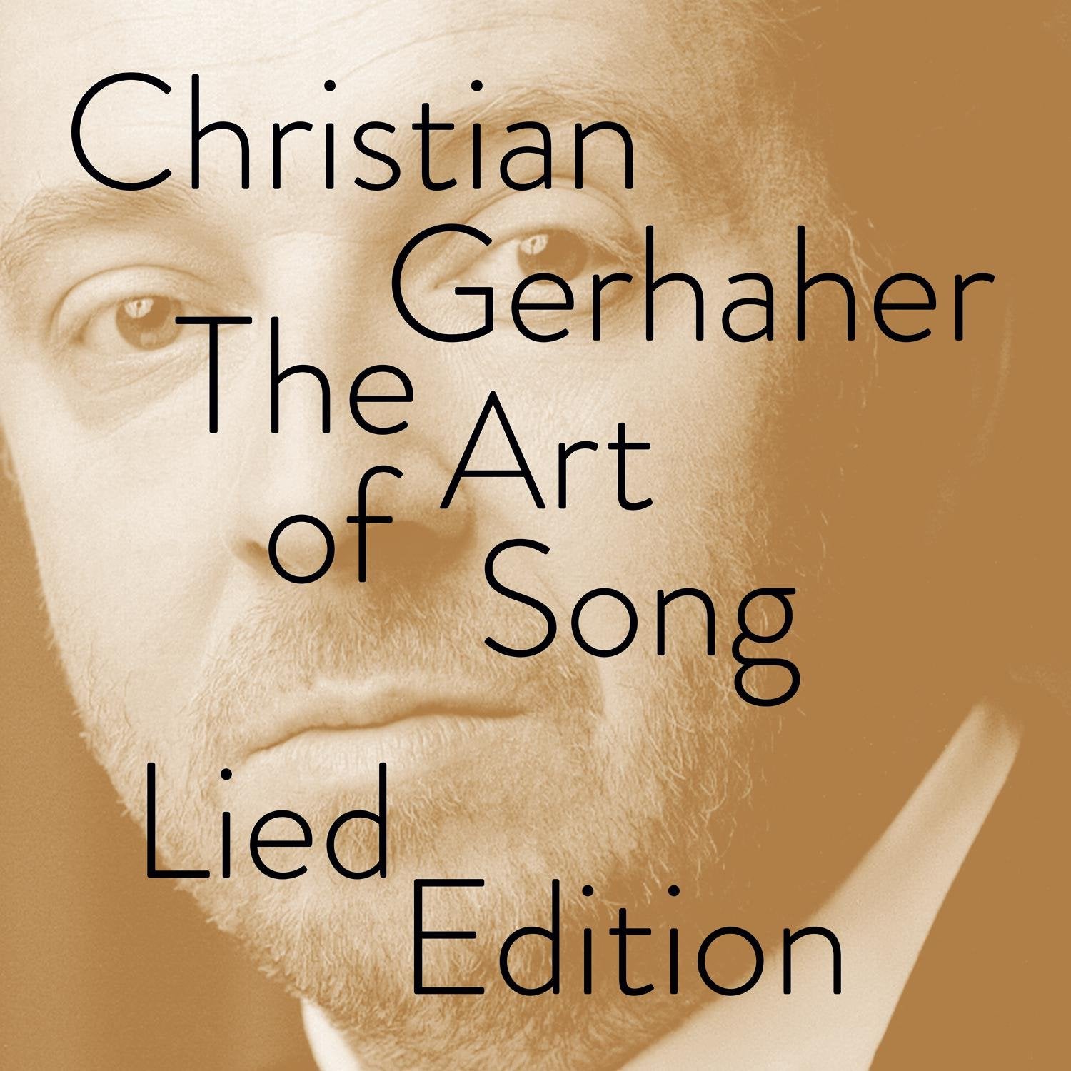 Christian Gerhaher - The Art of Song - Lied Edition Classical