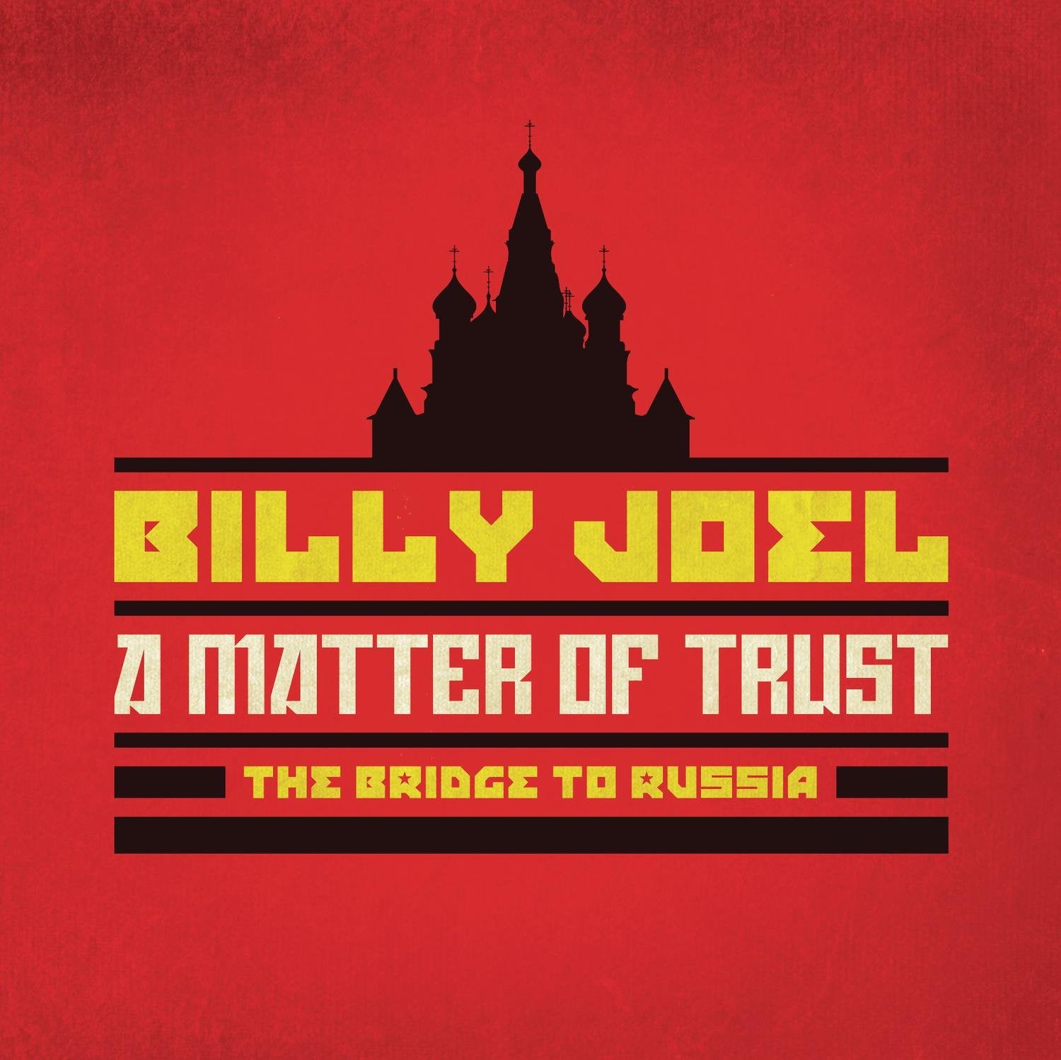 A Matter Of Trust - The Bridge to Russia Pop