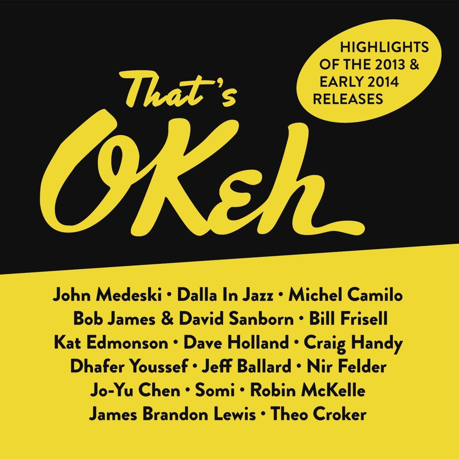 That'S Okeh (Highlights of 2013 & 2014) Country & Folk