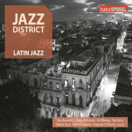 Jazz District - Latin Jazz (Kulturspiegel) Jazz