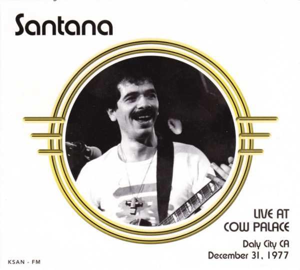 Santana - Live At The Cow Palace, 1977 Metal & Hardrock