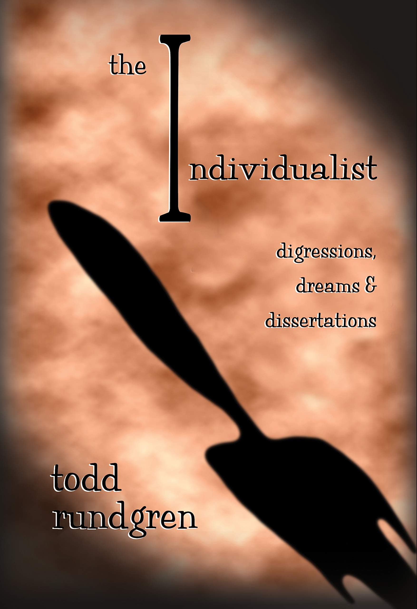 The Individualist - Digressions, Dreams & Dissertations Books