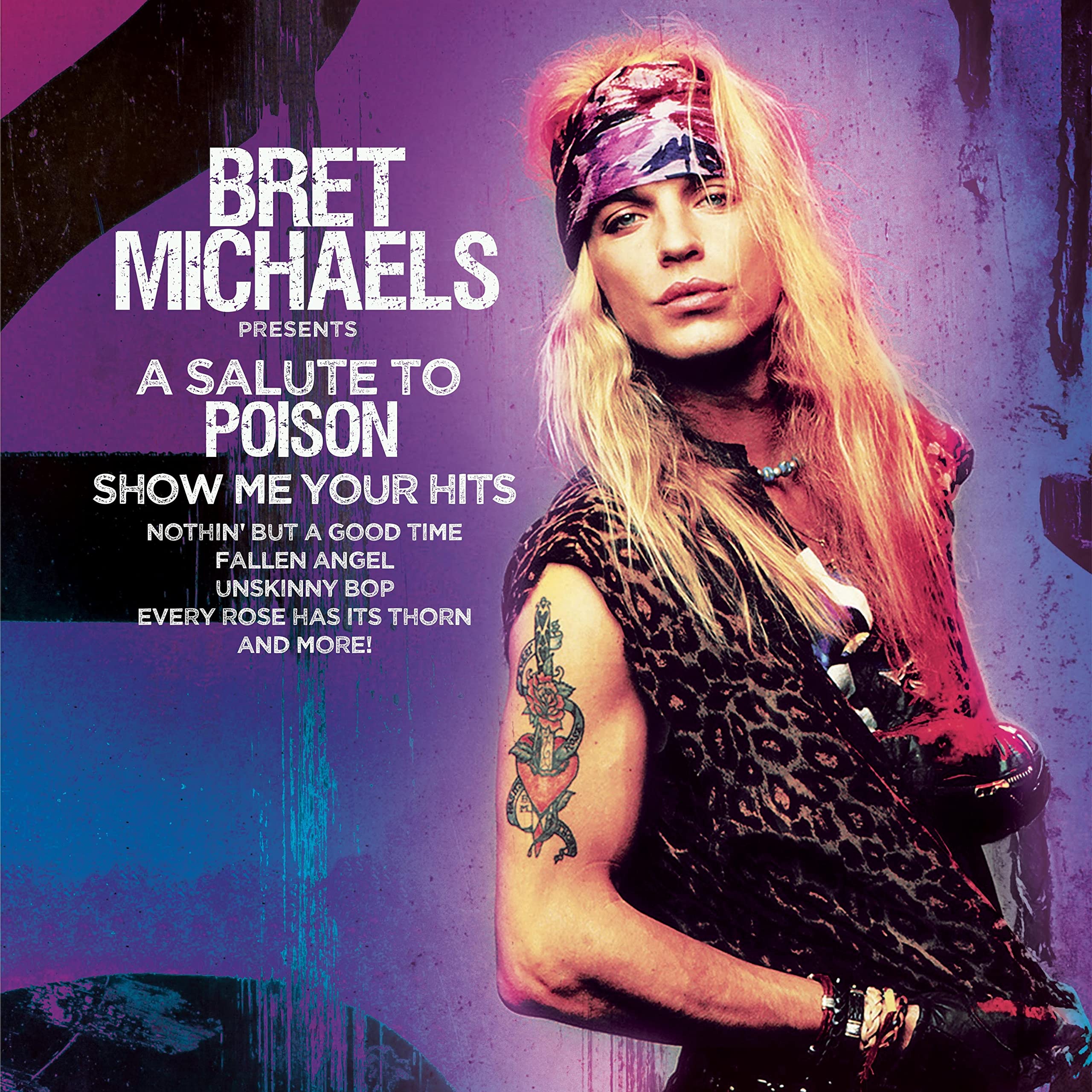 A Salute to Poison-Show Me Your Hits Rock