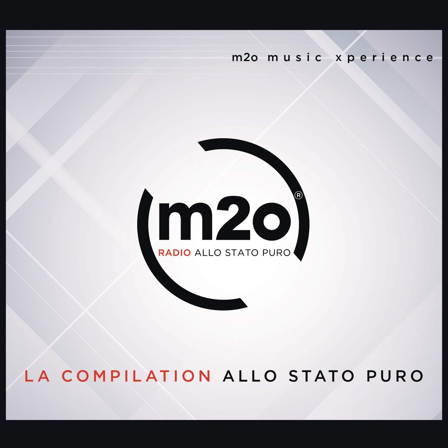 M2o Music Experience La Compilation Alllo Stato Puro Dance & Electronic
