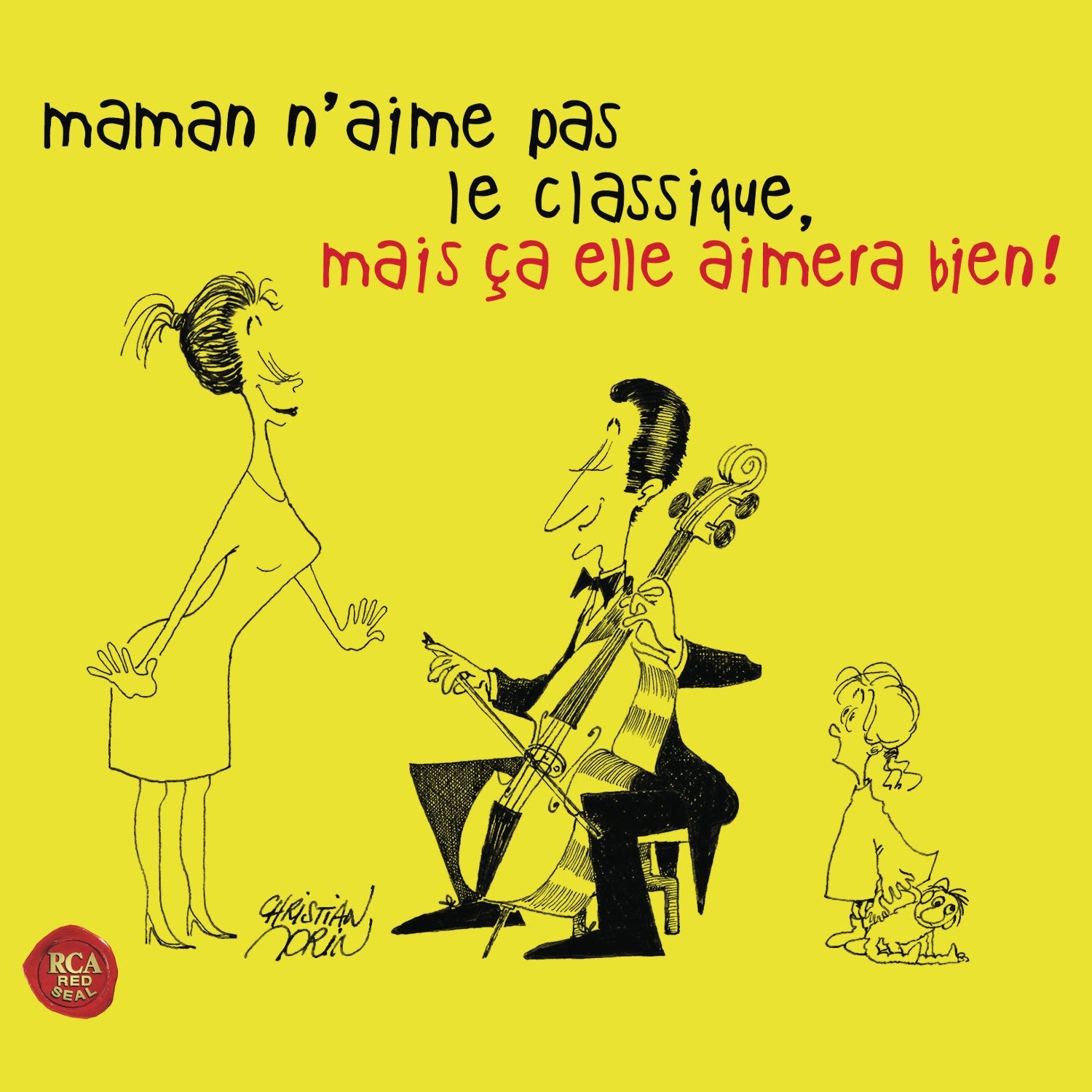Maman n'aime Pas Le Classique, mais Ça Elle Aimera Bien cd