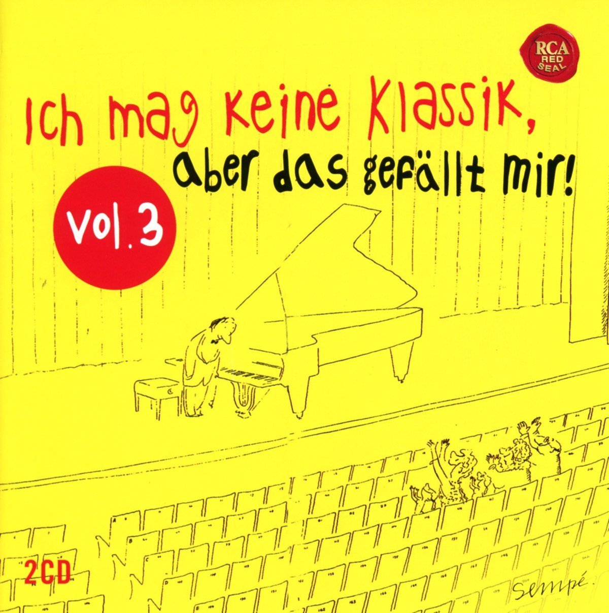Ich mag keine Klassik, aber das gefällt mir! Vol. 3 Classical
