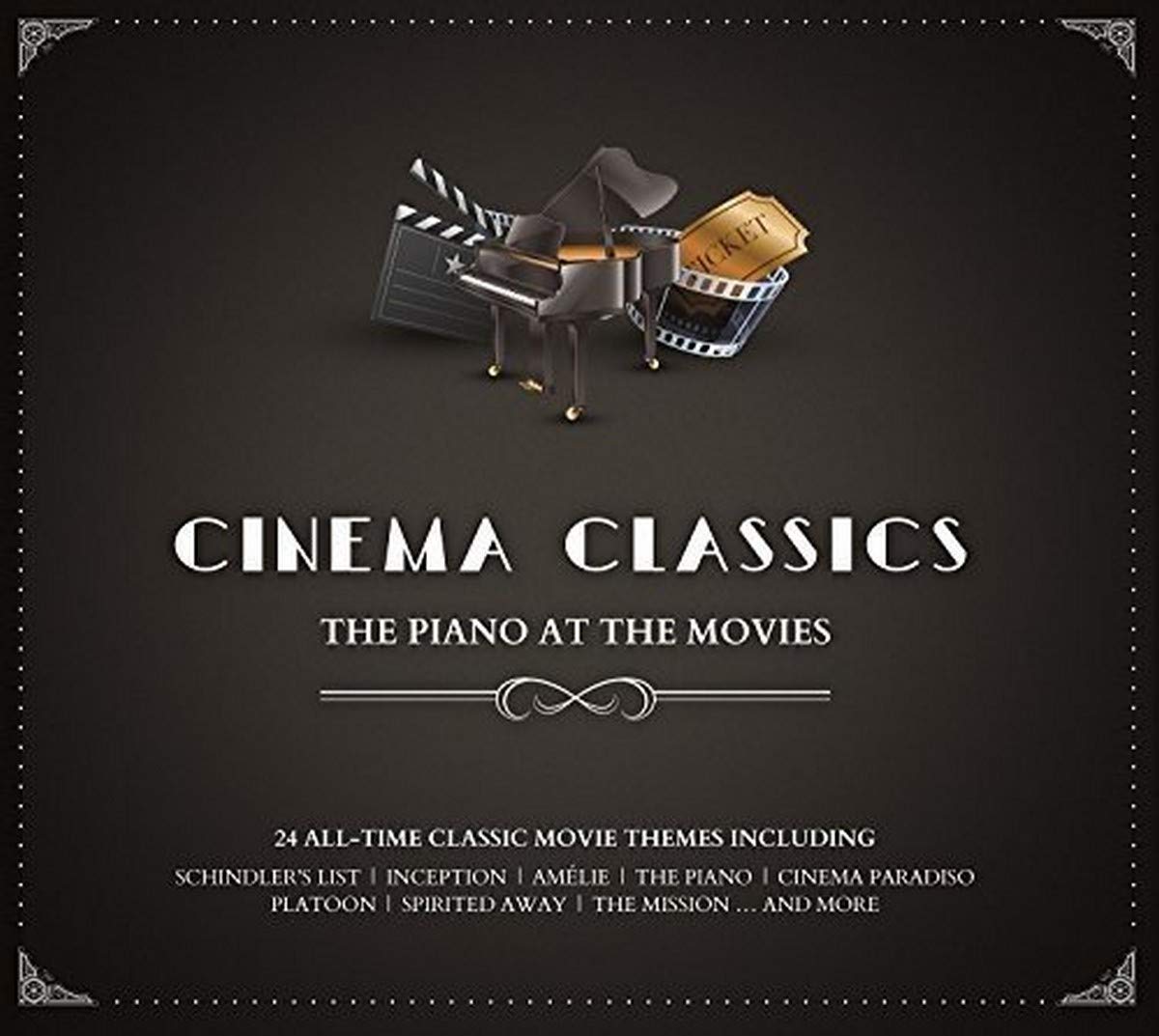 Cinema Classics-Piano at the Movies Soundtracks & Musicals