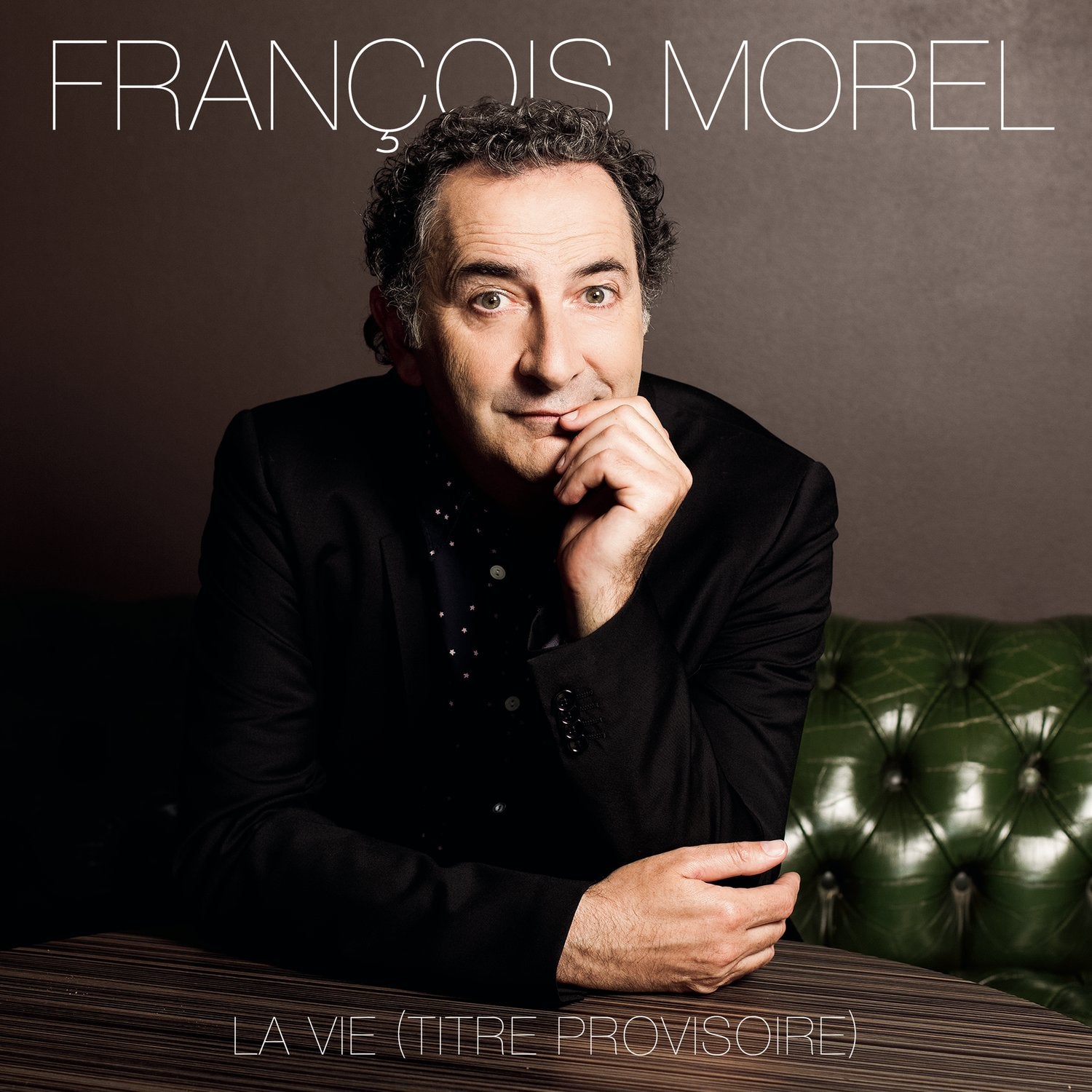 Francois Morel - La Vie (Titre Provisoire) World Music