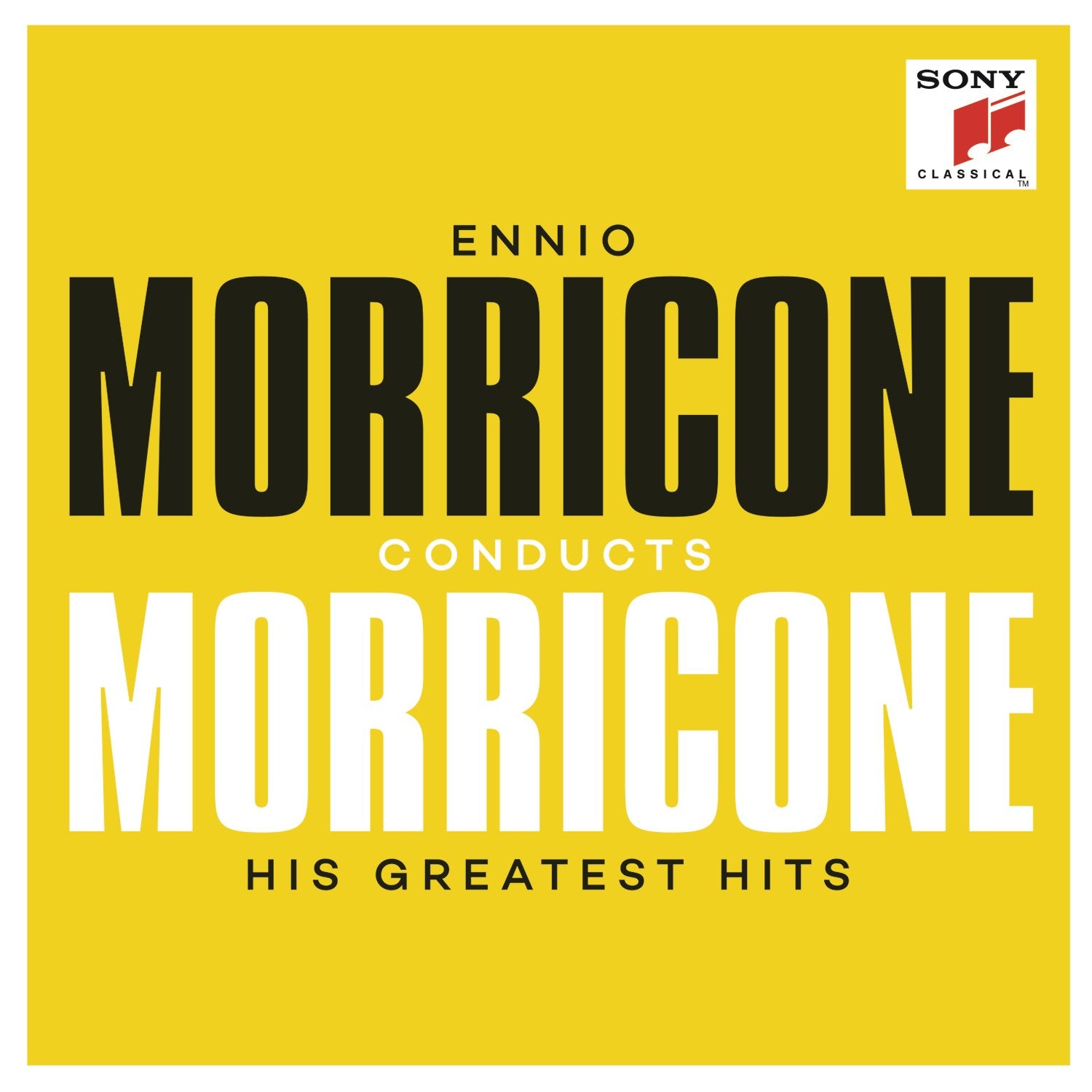 Ennio Morricone conducts Morricone - His greatest Hits Soundtracks & Musicals